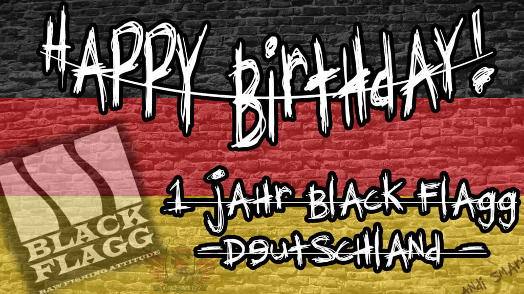1 Jahr Black Flagg Deutschland –