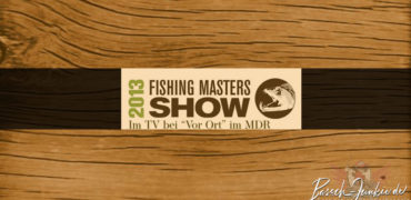 Fishing Masters Show 2013 im MDR bei Vor Ort um Vier